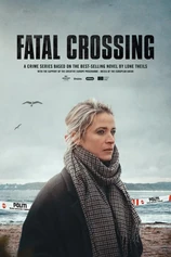 Fatal Crossing - Der Fall Lisbeth und Lulu