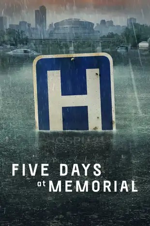 Five Days At Memorial Poster