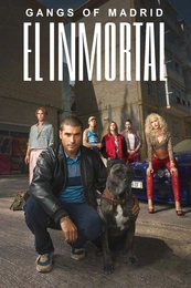 Gangs of Madrid - El Inmortal Poster