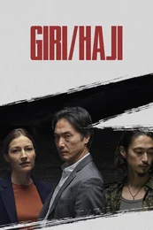 Giri/Haji: Serienposter