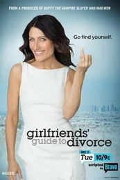 Girlfriends' Guide to Divorce Poster