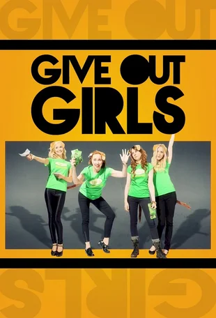 Give Out Girls Serienposter 2 der 1. Staffel