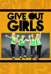 Give Out Girls Serienposter 2 der 1. Staffel