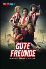 Gute Freunde