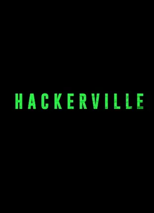 Hackerville Poster