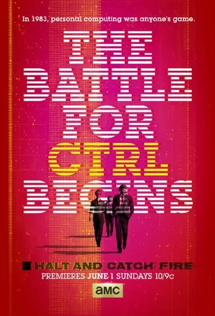 Halt & Catch Fire Poster
