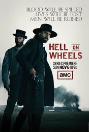 Hell on Wheels Poster zum Serienstart