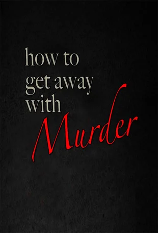 How To Get Away With Murder Poster