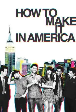 How to make it in America Poster