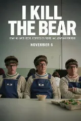 I Kill The Bear