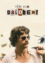 Ich bin Dagobert Poster