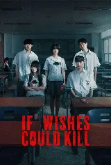 If Wishes Could Kill