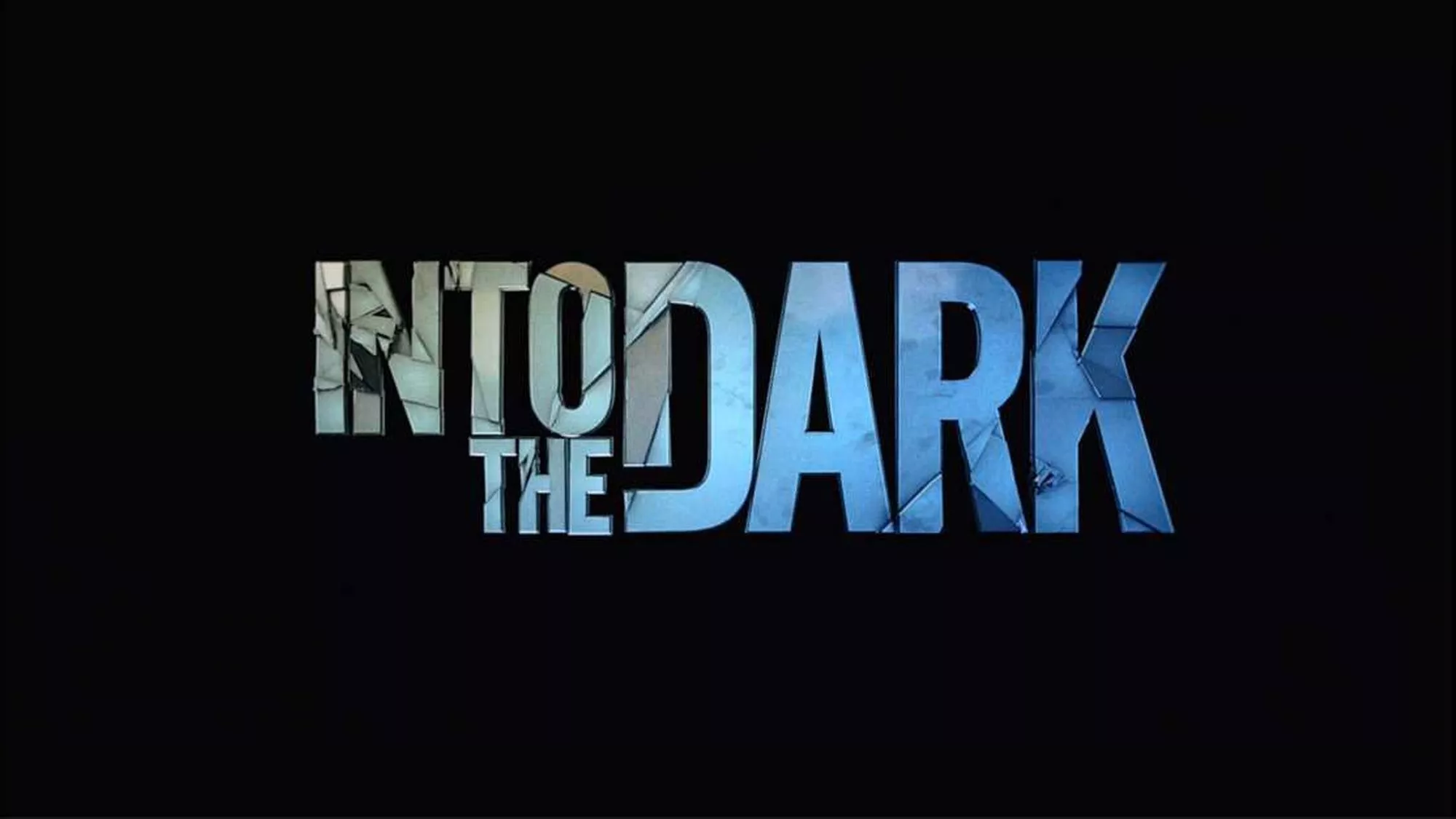 Into the Dark - Streams, Episodenguide und News zur Serie