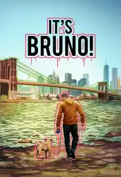 It's Bruno! Poster