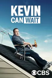 Kevin Can Wait Poster zum Serienstart