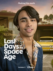 Last Days of the Space Age Poster