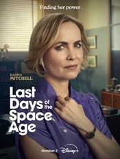 Last Days of the Space Age Poster