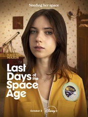 Last Days of the Space Age Poster