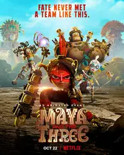 Maya und die Drei Poster