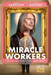 Miracle Workers Poster