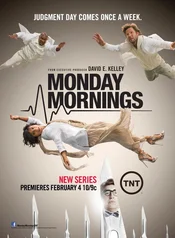 Monday Mornings Poster mit Sarayu Rao, Alfred Molina und Jamie Bamber & Ving Rhames