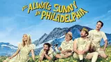 It's Always Sunny in Philadelphia