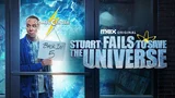 Stuart Fails to Save the Universe