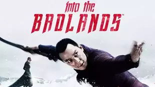 Into the Badlands