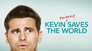 Kevin (Probably) Saves the World