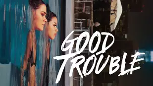 Good Trouble