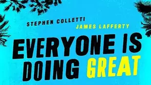 Everyone Is Doing Great