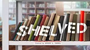 Shelved
