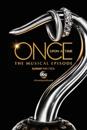 Once Upon a Time Poster The Musical Episode