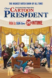 Our Cartoon President Poster