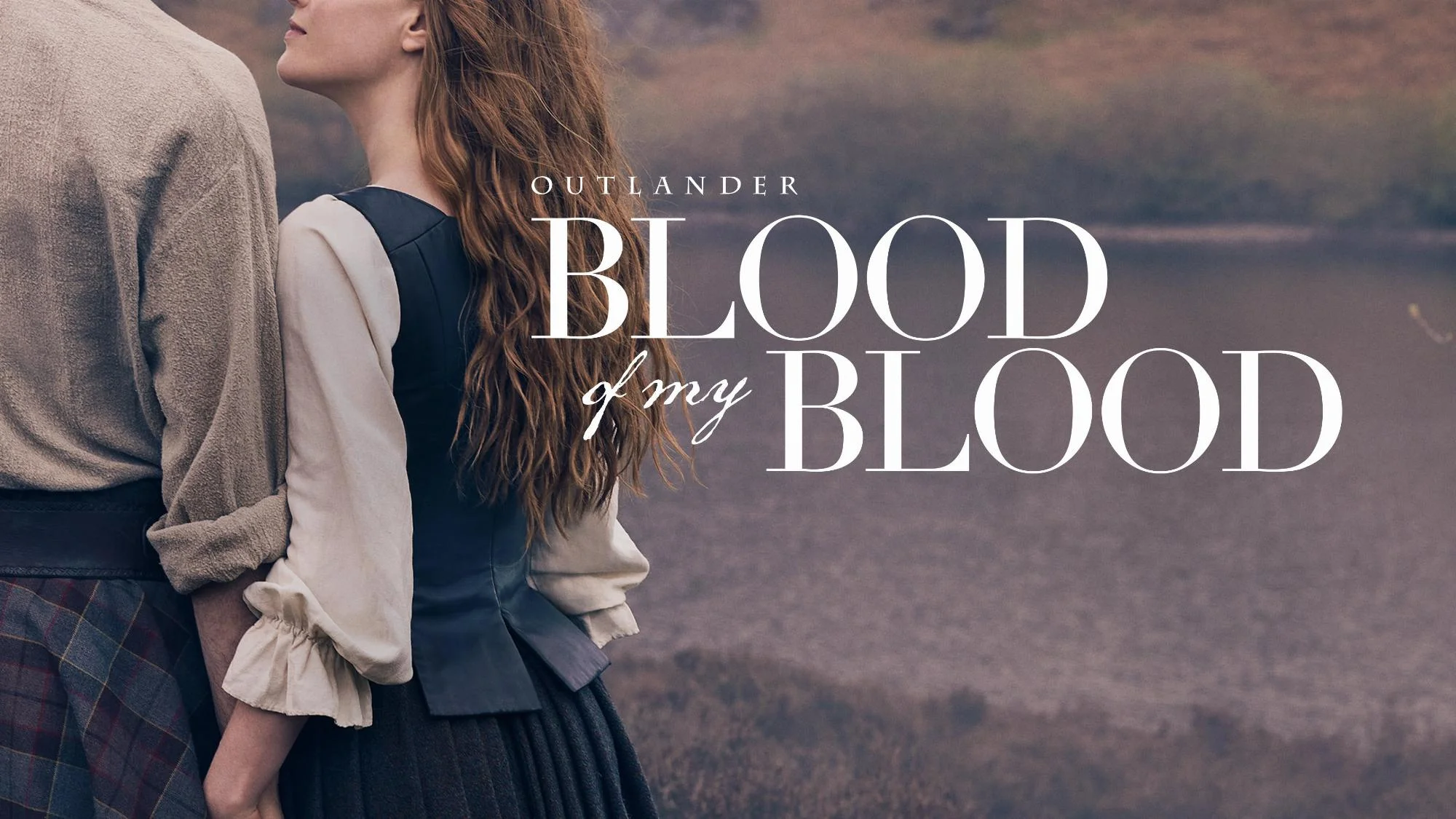 Outlander: Blood of My Blood - Episodenguide und News zur Serie