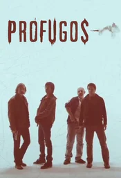 Prófugos Poster