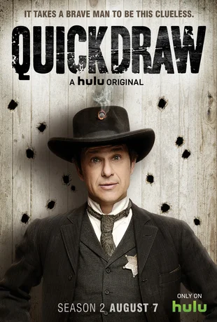 Quick Draw Poster Staffel 2: It Takes A Brave Men To Be This Clueless