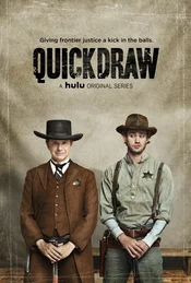 Quick Draw Poster Staffel 1: Giving frontier justice a kick in the balls