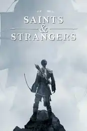 Saints and Strangers Poster