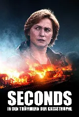 Seconds - In den Trümmern der Katastrophe