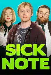 Sick Note Poster