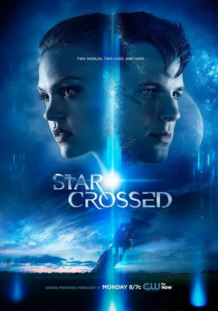 Star-Crossed Poster Staffel 1: Two Worlds. Tow Lives. One Hope.