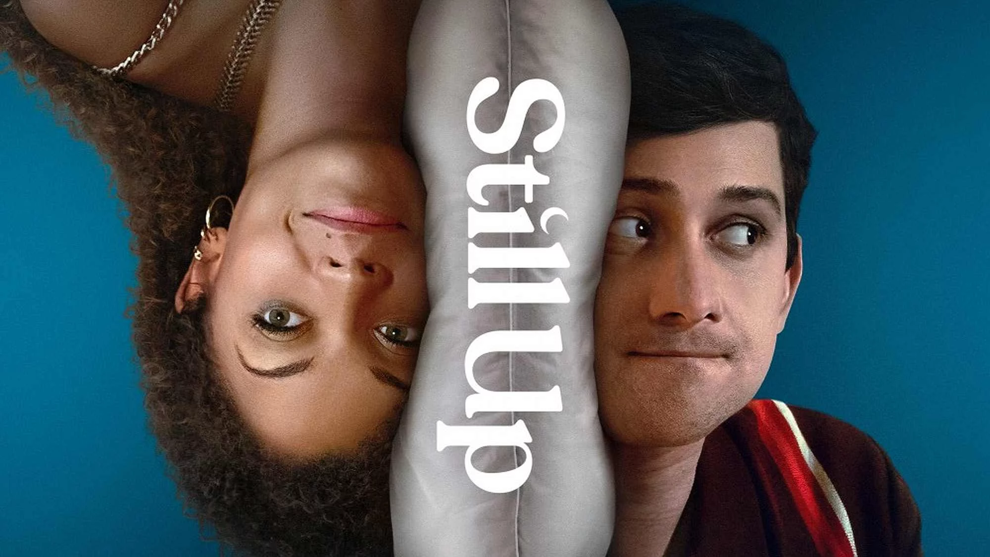 Still Up - Streams, Episodenguide und News zur Serie