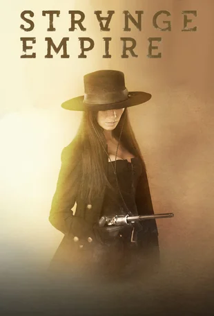 Strange Empire Poster Staffel 1