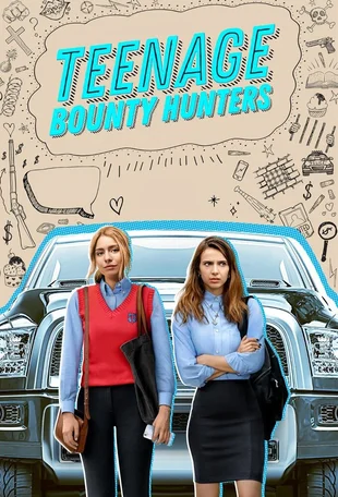 Teenage Bounty Hunters Poster Staffel 1