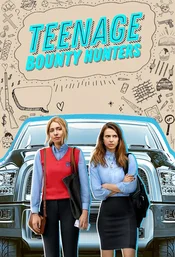 Teenage Bounty Hunters Poster Staffel 1