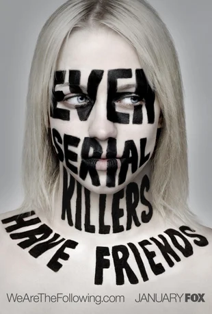 The Following Poster Even Serial Killer Have Friends