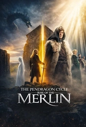 The Pendragon Cycle: Rise of the Merlin Poster