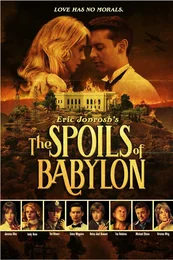 The Spoils of Babylon Poster
