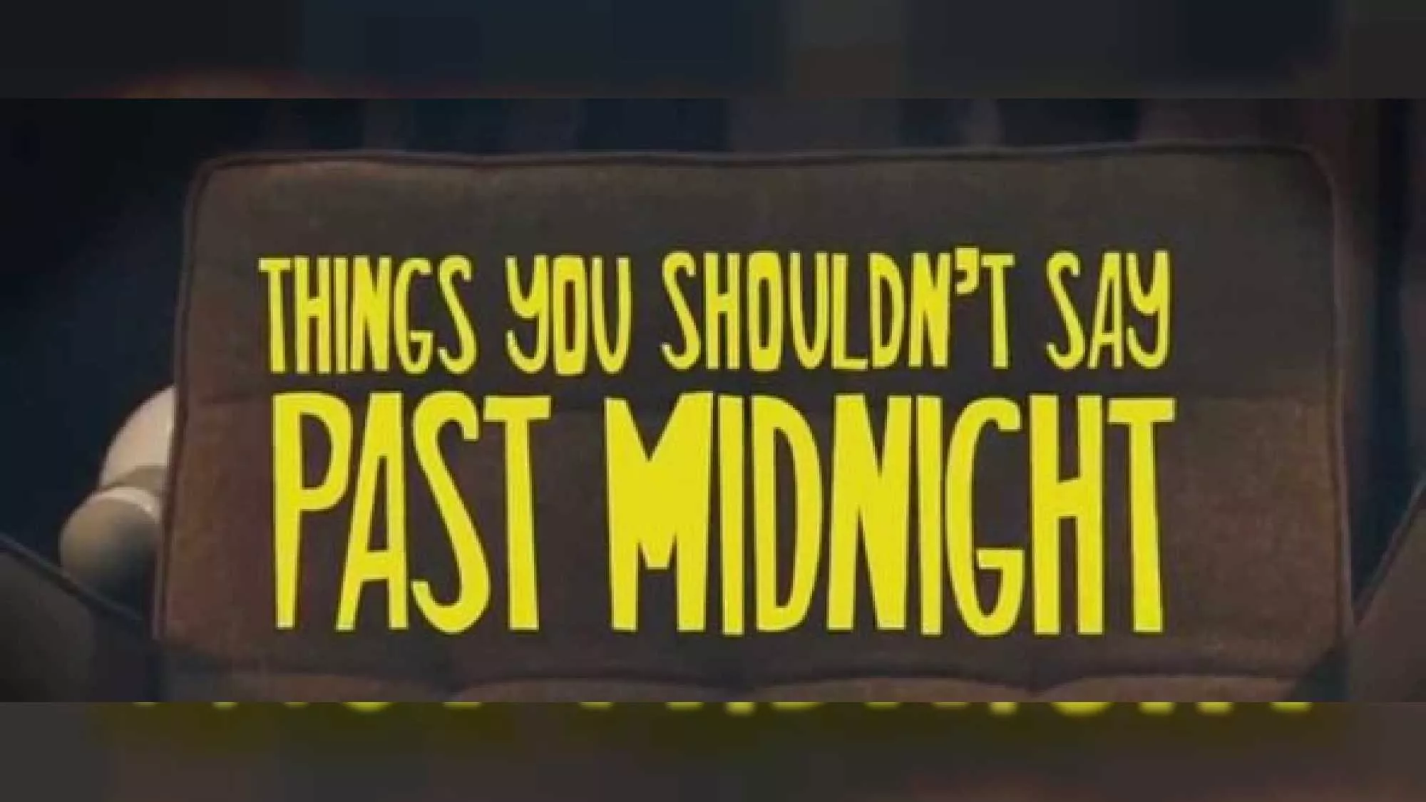 Things You Shouldn't Say Past Midnight - Episodenguide und News zur Serie